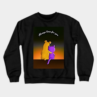 Plum & Custard - Always Here For You Crewneck Sweatshirt